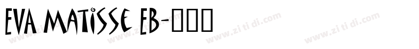 EVA Matisse EB字体转换